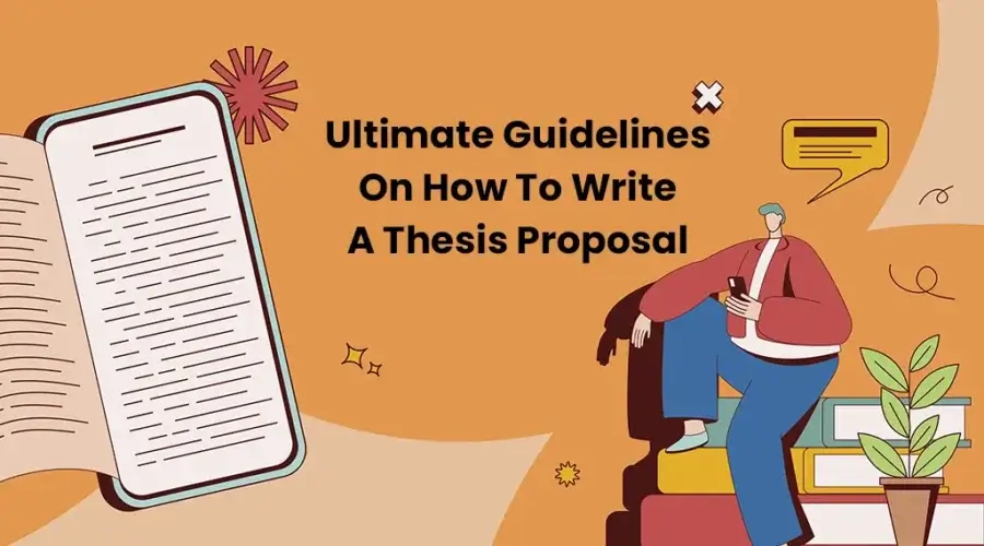 How to Write an Effective Thesis Proposal Guide