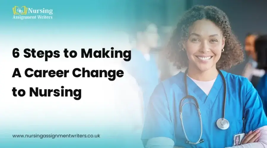 How to Make a Career Change to Nursing