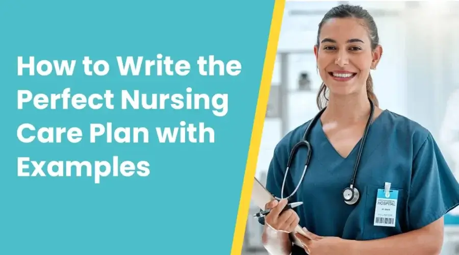 Nursing Care Plan Guide for 2026 | Tips & Examples