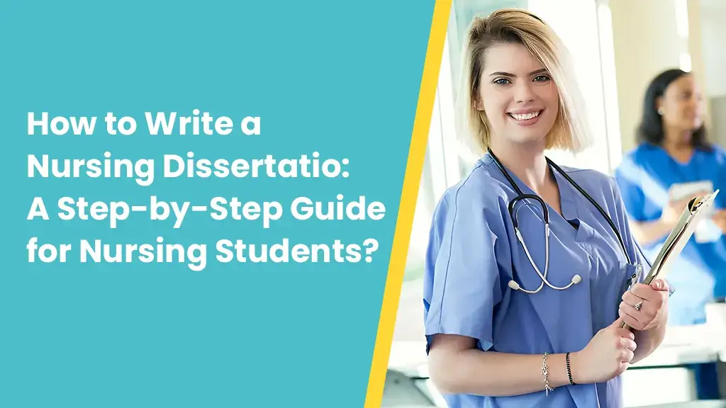 Mastering Your Nursing Dissertation: Step-by-Step Guide