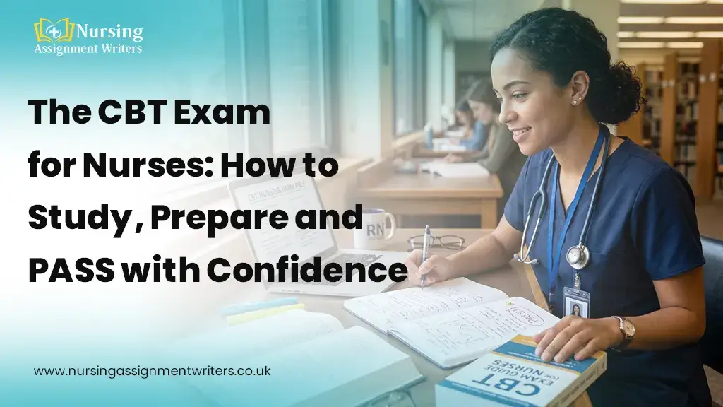 A Comprehensive Guide to Preparing for the Nursing CBT Exam!