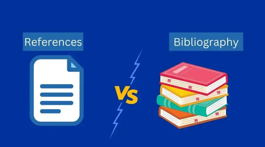 References Vs Bibliography: Core Differencesand & Structure