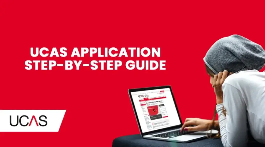 The Ultimate Guide to Navigating Your UCAS Application