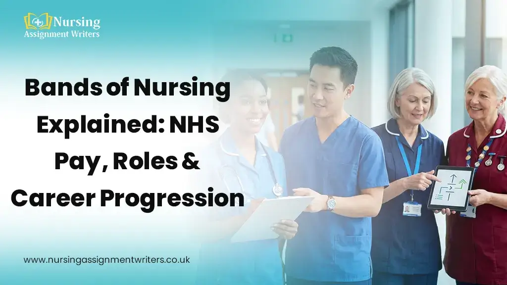 Bands of Nursing: Complete NHS Nurse Band Guide UK!